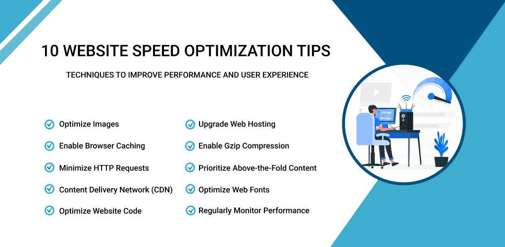 10 Website Speed Optimization Tips: Techniques to Improve Performance and User Experience